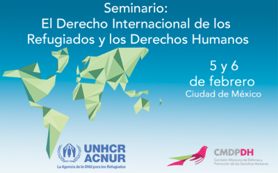 Seminario: El Derecho Internacional de los Refugiados y los DDHH