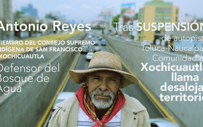 Comunidad otomí de San Francisco Xochicuautla exige cumplimiento de decisión del Poder Judicial de suspender la autopista Toluca-Naucalpan