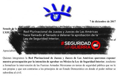 La Red Plurinacional de Juezas y Jueces de Las Américas exhorta al Senado mexicano a no aprobar la Ley de Seguridad Interior
