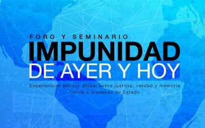 Foro y seminario Impunidad ayer y hoy