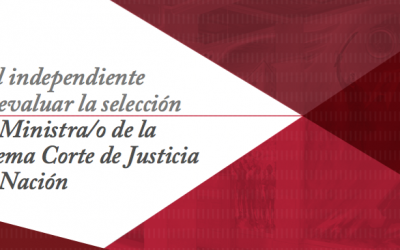 Panel independiente de personas expertas reconocidas internacionalmente, para evaluar la selección del ministra/o de la Suprema Corte de Justicia de la Nación