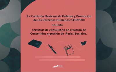 La CMDPDH solicita servicios de consultoría en creación de Contenidos y gestión de  Redes Sociales