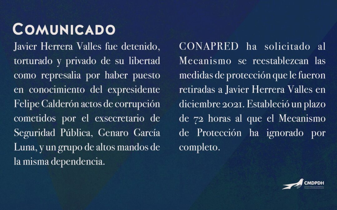 Comunicado: CONAPRED emite medidas cautelares a favor de Javier Herrera Valles